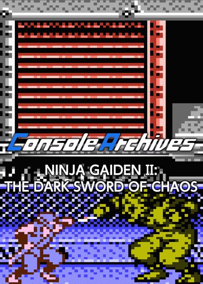 Console Archives Ninja Gaiden II : The Dark Sword of Chaos