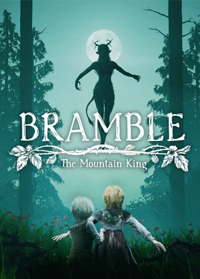 Bramble : The Mountain King