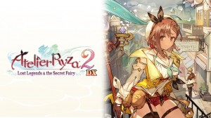 [TEST CN PLAY] Atelier Ryza 2 : Les Légendes Oubliées & Le Secret de la Fée DX
