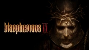 [TEST CN PLAY] Blasphemous II