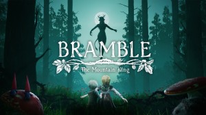 [TEST CN PLAY] Bramble : The Mountain King