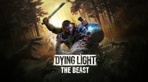 [TEST CN PLAY] Dying Light : The Beast