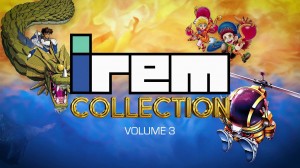 [TEST CN PLAY] Irem Collection Volume 3