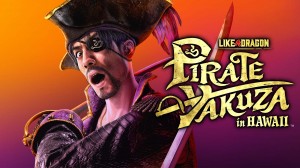 [TEST CN PLAY] Like a Dragon : Pirate Yakuza in Hawaii