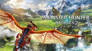 [TEST CN PLAY] Monster Hunter Stories 2 : Wings of Ruin