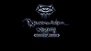 [TEST CN PLAY] Neverwinter Nights : Enhanced Edition