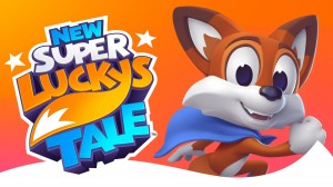 [TEST CN PLAY] New Super Lucky's Tale