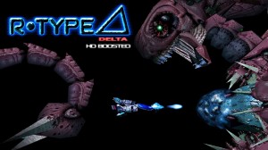 [TEST CN PLAY] R-Type Delta : HD Boosted