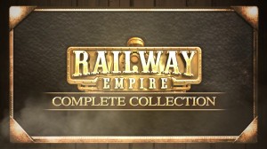 [TEST CN PLAY] Railway Empire : Complete Collection