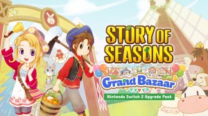 [TEST CN PLAY] Story of Seasons : Grand Bazaar