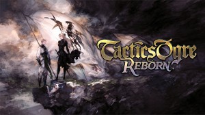 [TEST CN PLAY] Tactics Ogre : Reborn