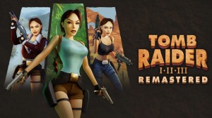 [TEST CN PLAY] Tomb Raider I-III Remastered Starring Lara Croft