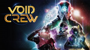 [TEST CN PLAY] Void Crew