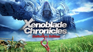 [TEST CN PLAY] Xenoblade Chronicles : Definitive Edition